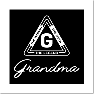 Grandma - The woman the myth the legend Posters and Art